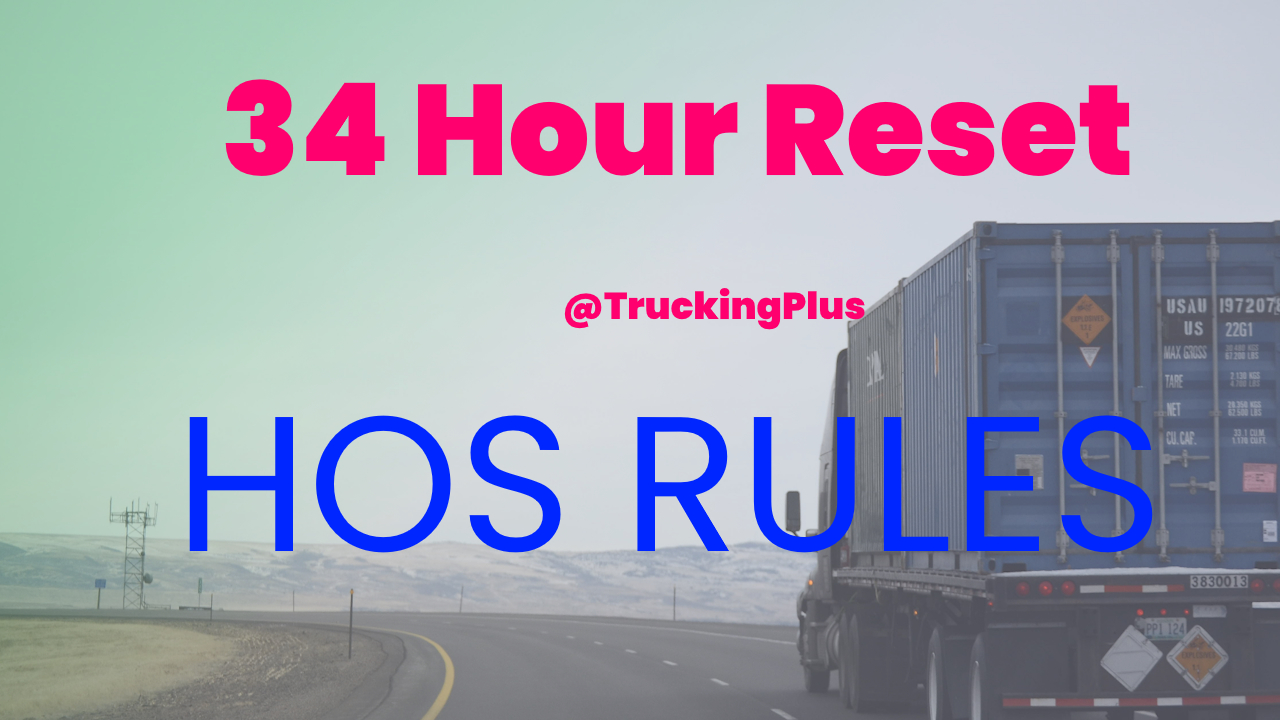 HOS Rules - 34 Hour Reset