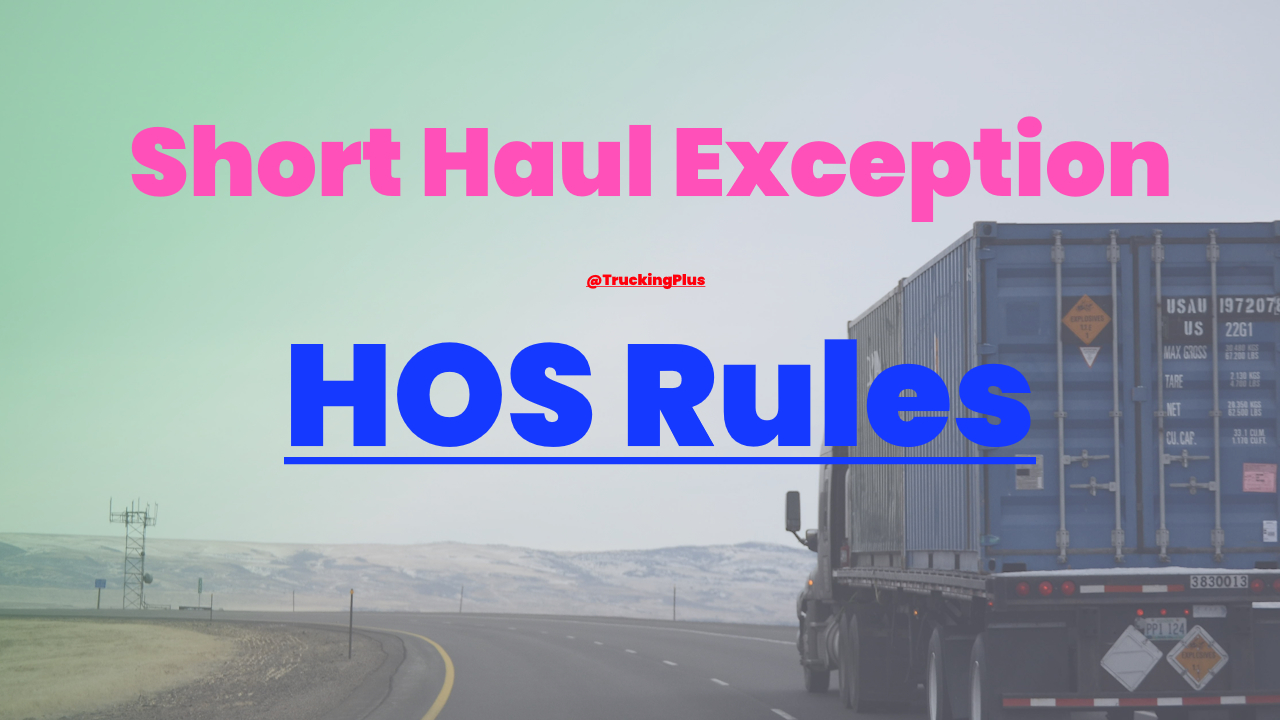 HOS Rules - Short Haul Exception